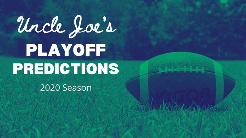 Uncle Joe's Playoff Predictions 2020 | Presented By: Better Display Cases